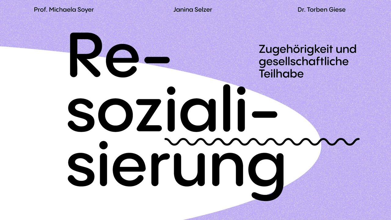 Resozialisierung Zugehörigkeit und gesellschaftliche Teilhabe