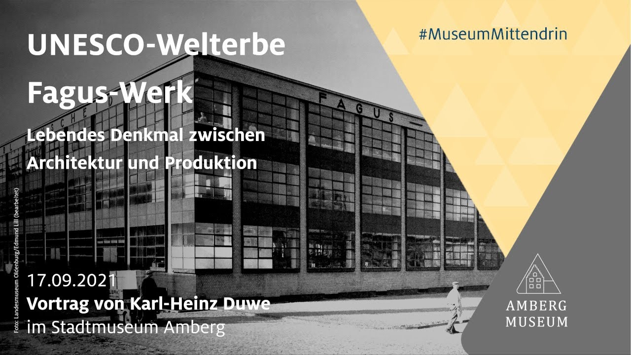 Karl-Heinz Duwe zum Fagus-Werk | Stadtmuseum Amberg - museumsfernsehen